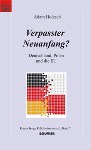 Přečtete si více ze článku Verpasster Neuanfang?
